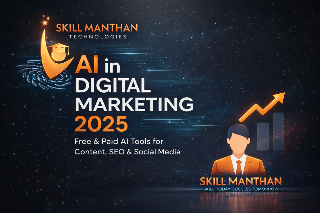 AI in Digital Marketing 2025 by Skillmanthan Technologies